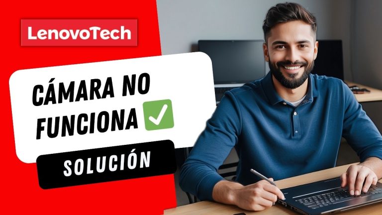 ¿Qué hacer si la cámara de mi portátil Lenovo no funciona?  SOLUCIÓN